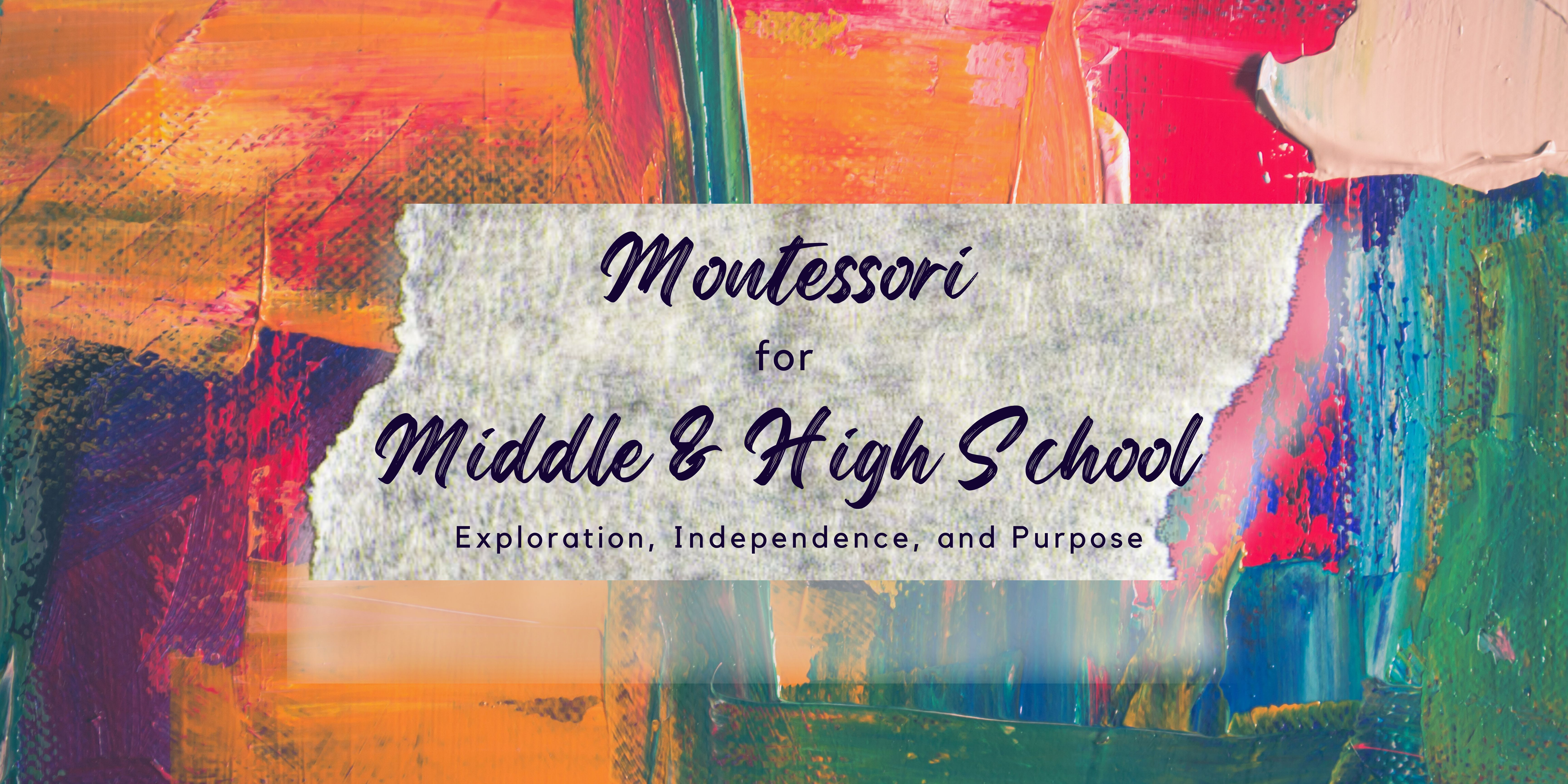 Middle and High School Montessori Education